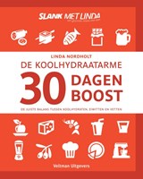 De koolhydraatarme 30 dagen boost - Linda Nordholt - 9789048314836