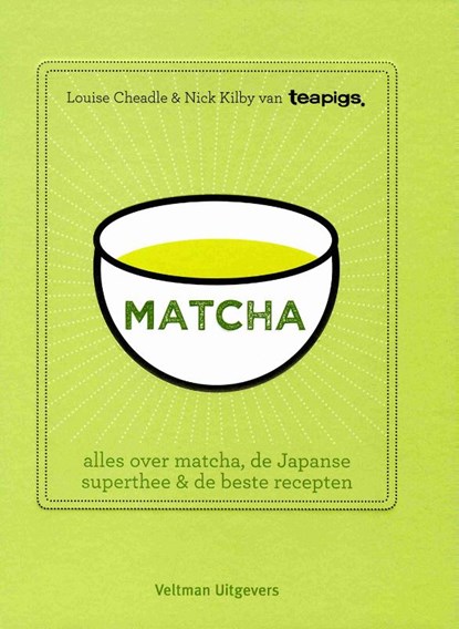 Matcha, Louise Cheadle ; Nick Kilby - Gebonden - 9789048315246
