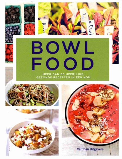 Bowl food, Natalie Bradley - Gebonden - 9789048315314
