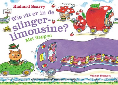 Wie zit er in de slinger-limousine?, Richard Scarry - Gebonden - 9789048315468