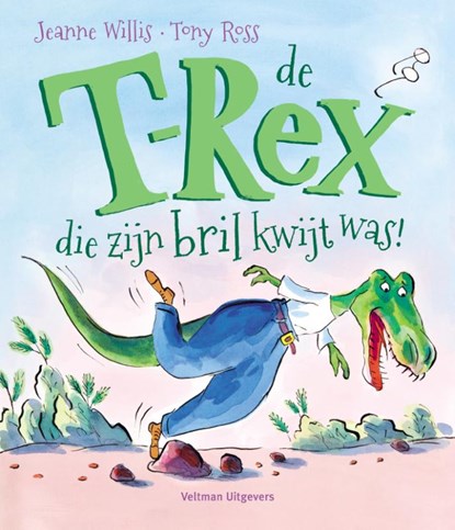 De T-Rex die zijn bril kwijt was, Jeanne Willis - Gebonden - 9789048315802