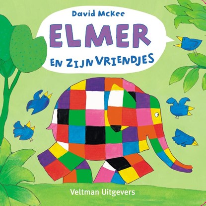 Elmer en zijn vriendjes, David McKee - Gebonden - 9789048315888