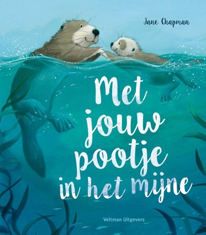 Met jouw pootje in het mijne, Jane Chapman - Gebonden - 9789048315987