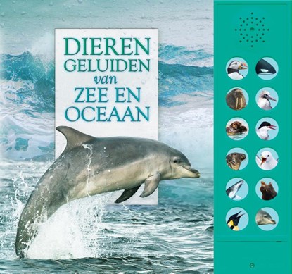 Dierengeluiden van de zee en oceaan, Andrea Pinnington ; Caz Buckingham - Gebonden - 9789048316212