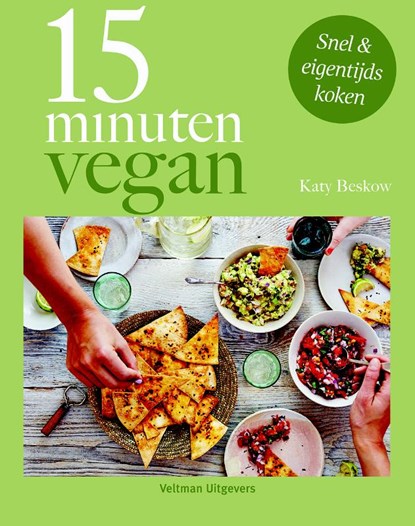 15 minuten vegan, Katy Beskow - Gebonden - 9789048316342