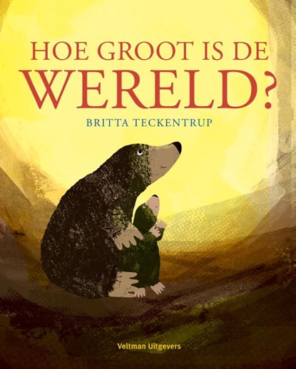 Hoe groot is de wereld?, Britta Teckentrup - Gebonden - 9789048316472
