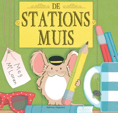 De stationsmuis, Meg McLaren - Gebonden - 9789048316533