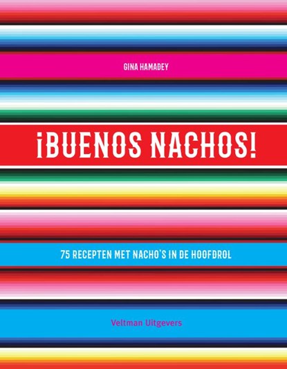 Buenos Nachos!, Gina Hamaday - Gebonden - 9789048316663