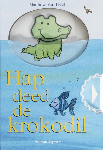 Hap deed de krokodil, Matthew van Fleet - Paperback - 9789048316724