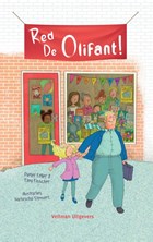 Red De Olifant! | Pieter Feller ; Tiny Fisscher | 