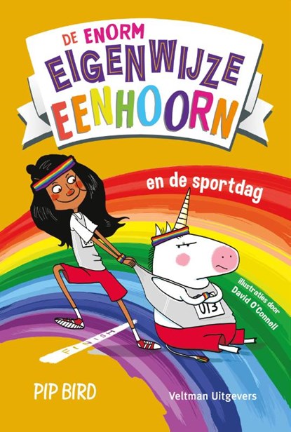 De enorm eigenwijze eenhoorn en de sportdag, Pip Bird - Gebonden - 9789048317837