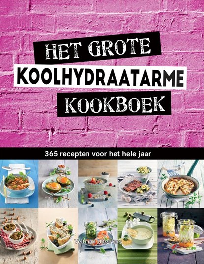 Het grote koolhydraatarme kookboek, niet bekend - Gebonden - 9789048318063