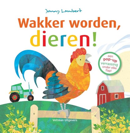 Wakker worden, dieren!, Jonny Lambert - Gebonden - 9789048318377