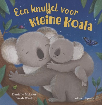 Een knuffel voor Kleine Koala, Danielle McLean - Gebonden - 9789048318551