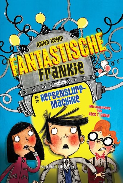 Fantastische Frankie en de hersenslurpmachine, Anna Kemp - Gebonden - 9789048318681