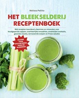 Het bleekselderijreceptenboek - Melissa Petitto - 9789048318711
