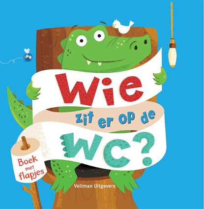 Wie zit er op de WC?, Fiona Munro - Gebonden - 9789048318957