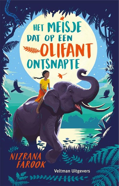 Het meisje dat op een olifant ontsnapte, Nizrana Farook - Gebonden - 9789048319060