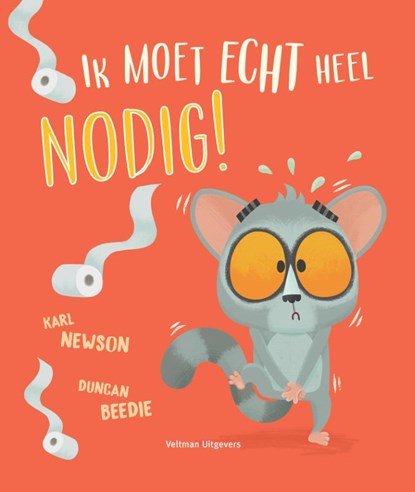 Ik moet echt heel nodig!, Karl Newson - Gebonden - 9789048319206