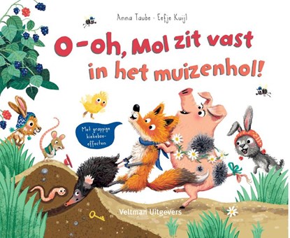 O-oh, Mol zit vast in het muizenhol!, Anna Taube - Gebonden - 9789048319312