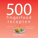 500 fingerfood recepten - Valentina Harris - 9789048319602