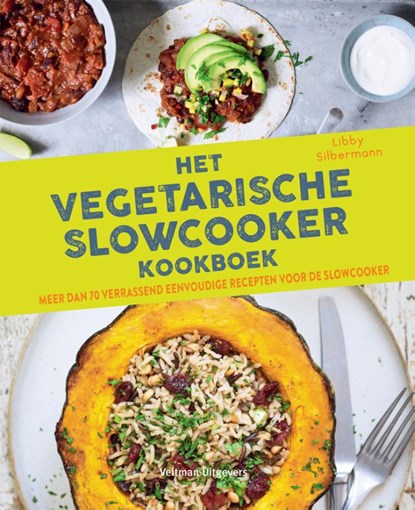Het vegetarische slowcooker kookboek, Libby Silbermann - Gebonden - 9789048319732