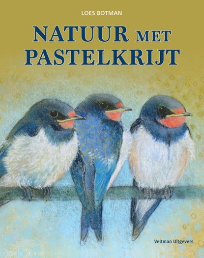 Natuur met pastelkrijt, Loes Botman - Gebonden - 9789048319749