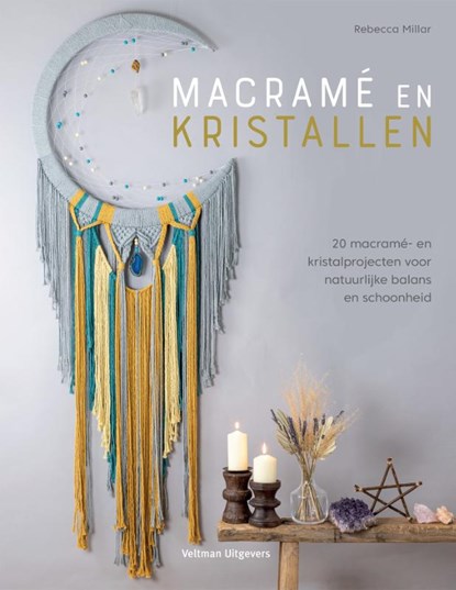 Macramé en kristallen, Rebecca Miller - Paperback - 9789048320448