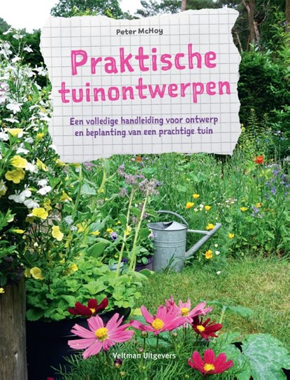 Praktische tuinontwerpen, Peter McHoy - Paperback - 9789048320516