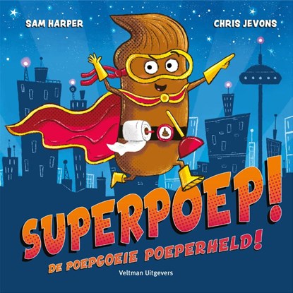 Superpoep!, Sam Harper - Gebonden - 9789048320837