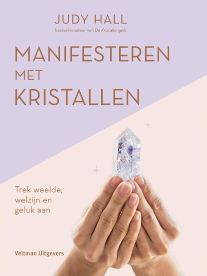 Manifesteren met kristallen, Judy Hall - Paperback - 9789048320936