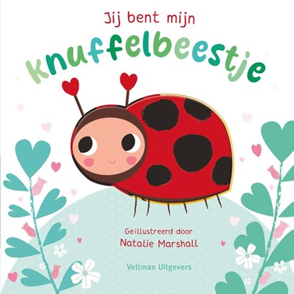 Jij bent mijn knuffelbeestje, Nicola Edwards - Gebonden - 9789048321247