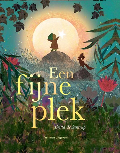 Een fijne plek, Britta Teckentrup - Gebonden - 9789048321551