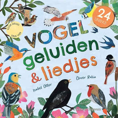 24 unieke vogelgeluiden & liedjes, Isabel Otter - Gebonden - 9789048322213