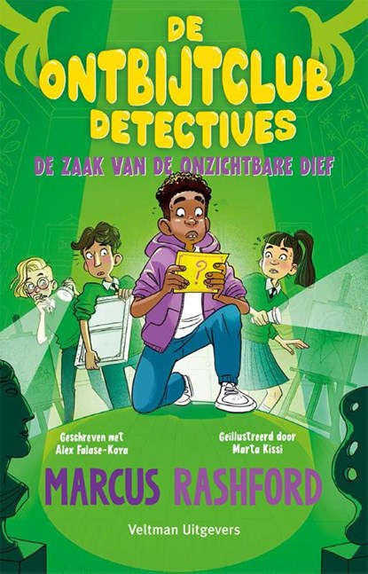 De ontbijtclubdetectives - De zaak van de onzichtbare dief, Marcus Rashford ; Alex Falase-Koya - Gebonden - 9789048322220