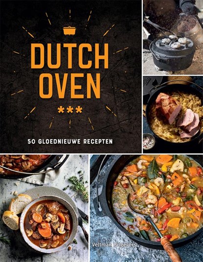 Dutch Oven - 50 gloednieuwe recepten, niet bekend - Gebonden - 9789048322428