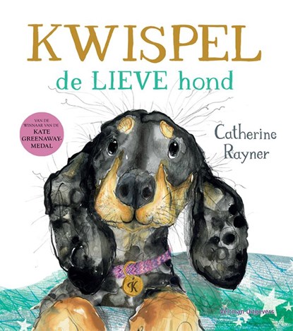 Kwispel, de lieve hond, Catherine Rayner - Gebonden - 9789048322497