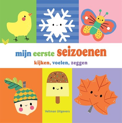 Mijn eerste seizoenen - kijken, voelen, zeggen, niet bekend - Gebonden - 9789048322787