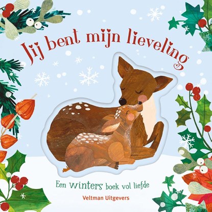 Jij bent mijn lieveling - een winters boek vol liefde, Harriet Evans - Gebonden - 9789048322985