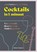 Cocktails in 1 minuut, Joel Harrison ; Neil Ridley - Gebonden - 9789048322992