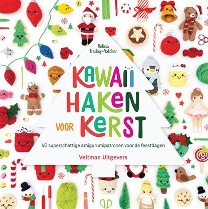 Kawaii haken voor Kerst, Melissa Bradley-Vatcher - Paperback - 9789048323074