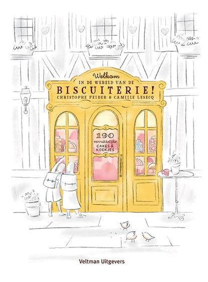 Welkom in de wereld van de biscuiterie!, Christophe Felder ; Camille Lesecq - Gebonden - 9789048323210