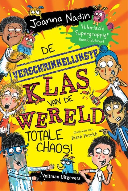 De verschrikkelijkste klas van de wereld - Totale Chaos!, Joanna Nadin - Gebonden - 9789048323265