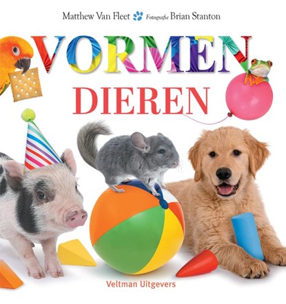 Dieren - Vormen, Matthew van Fleet - Gebonden - 9789048323364