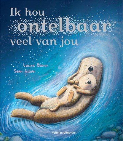 Ik hou ontelbaar veel van jou, Laura Baker - Gebonden - 9789048323401