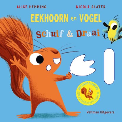 Eekhoorn en Vogel - schuif & draai, Alice Hemming - Gebonden - 9789048323432