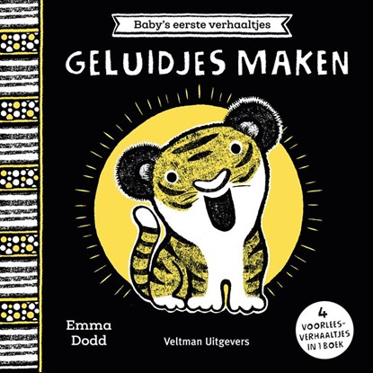 Baby's eerste verhaaltjes - Geluidjes maken, Emma Dodd - Gebonden - 9789048323616