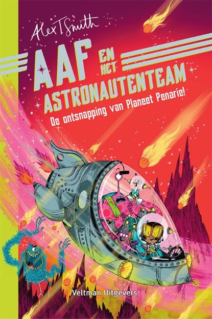 De ontsnapping van Planeet Penarie!, Alex T. Smith - Gebonden - 9789048323654