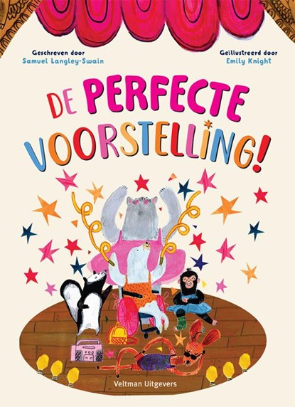 De perfecte voorstelling!, Samuel Langley-Swain - Gebonden - 9789048323760