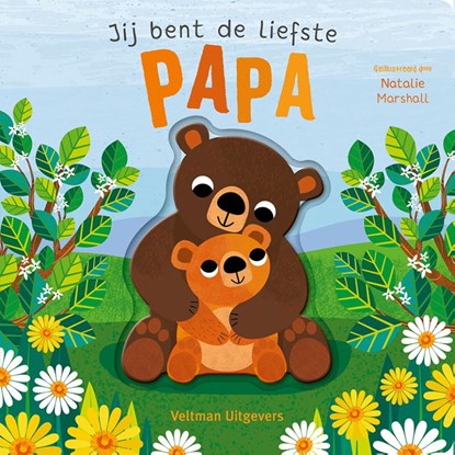 Jij bent de liefste papa, Nicola Edwards - Gebonden - 9789048324101